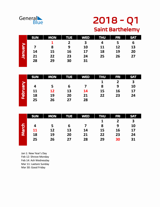 Q1 2018 Calendar with Holidays in Saint Barthelemy