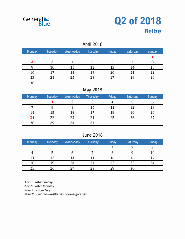 Belize Q2 2018 Quarterly Calendar with Monday Start