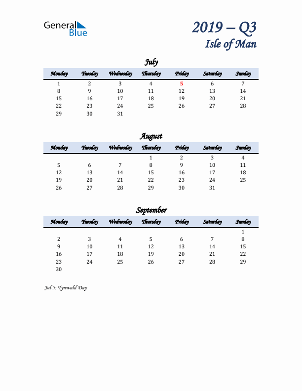 July, August, and September Calendar for Isle of Man with Monday Start