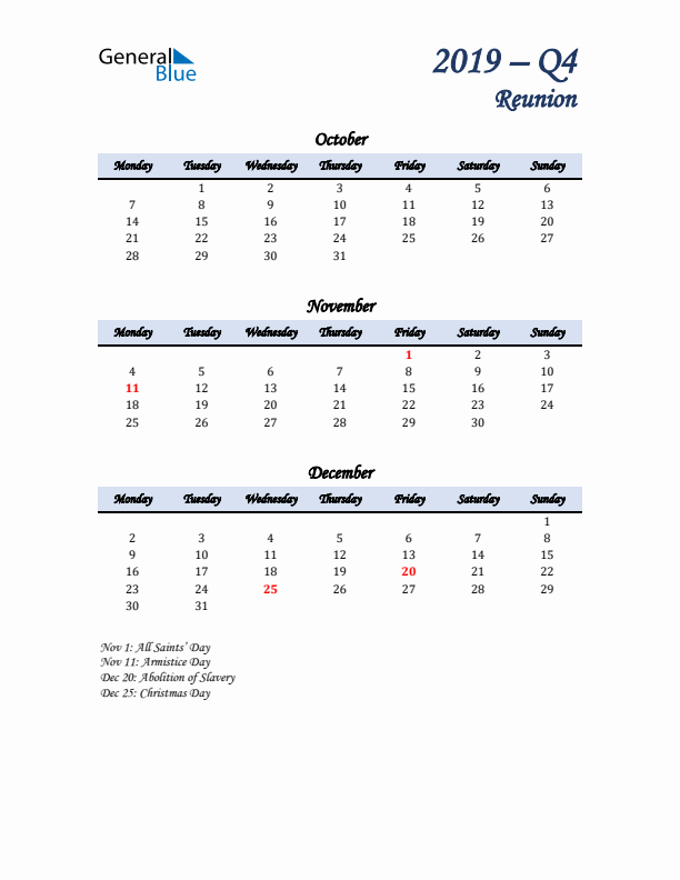 October, November, and December Calendar for Reunion with Monday Start