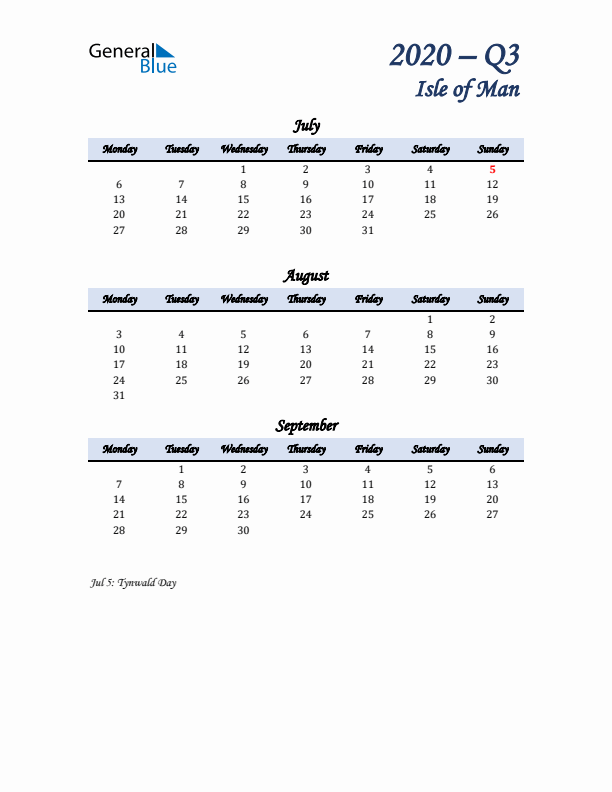 July, August, and September Calendar for Isle of Man with Monday Start