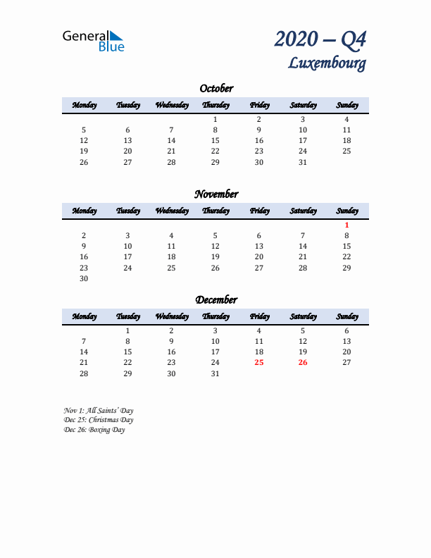 October, November, and December Calendar for Luxembourg with Monday Start