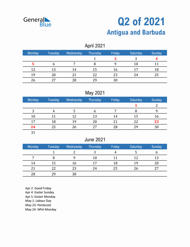 Antigua and Barbuda Q2 2021 Quarterly Calendar with Monday Start