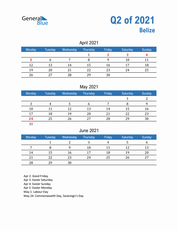 Belize Q2 2021 Quarterly Calendar with Monday Start