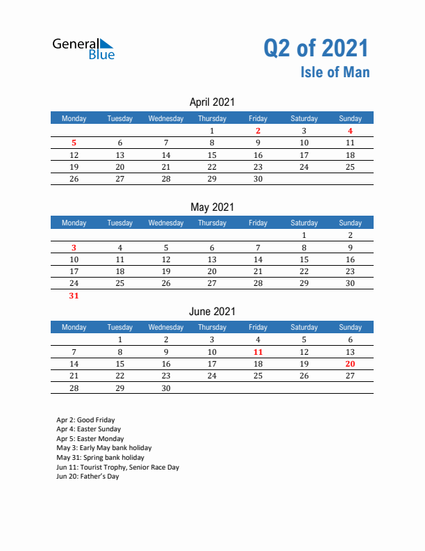 Isle of Man Q2 2021 Quarterly Calendar with Monday Start