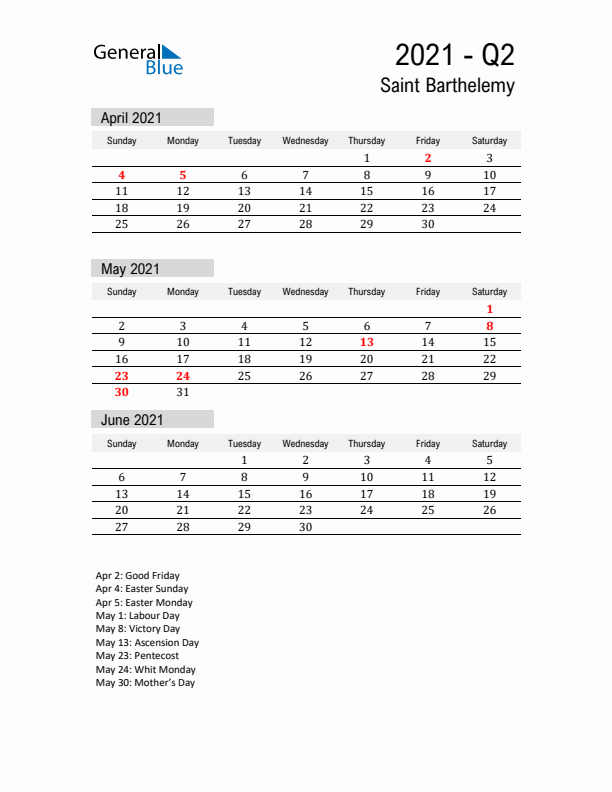 Saint Barthelemy Quarter 2 2021 Calendar with Holidays