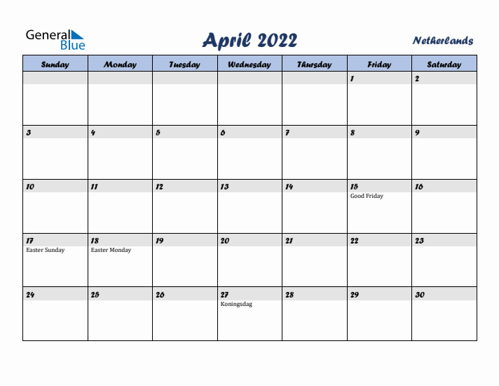 April 2022 Calendar with Holidays in The Netherlands