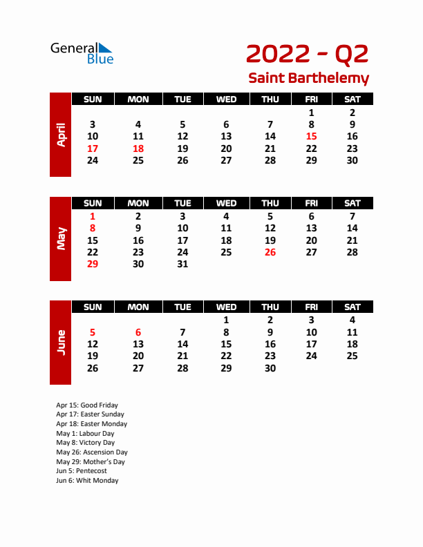 Q2 2022 Calendar with Holidays in Saint Barthelemy