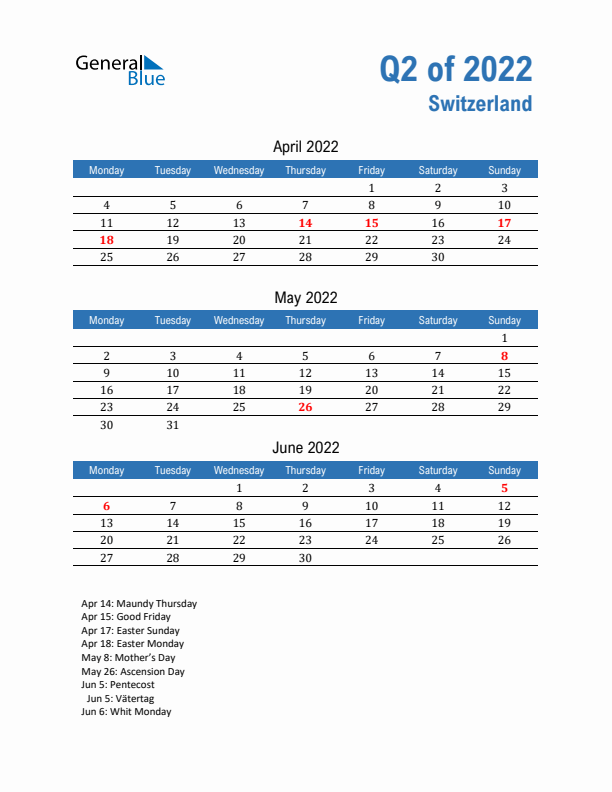 Switzerland Q2 2022 Quarterly Calendar with Monday Start