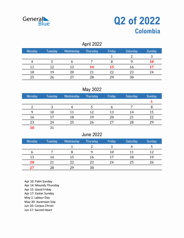 Colombia Q2 2022 Quarterly Calendar with Monday Start