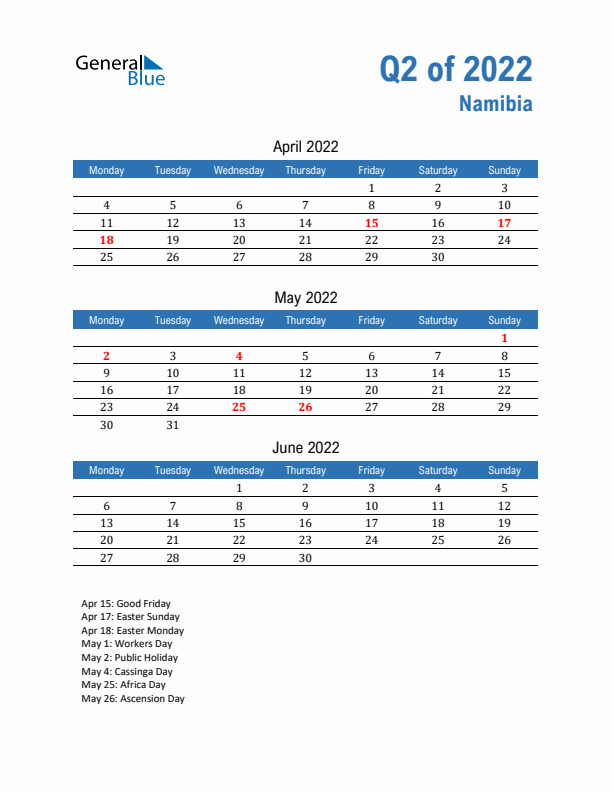 Namibia Q2 2022 Quarterly Calendar with Monday Start