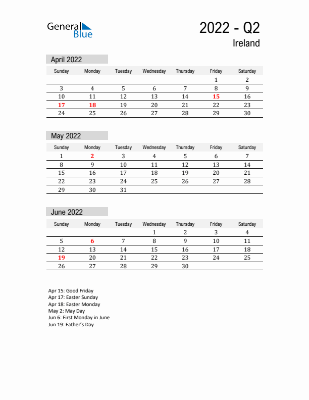 Ireland Quarter 2 2022 Calendar with Holidays