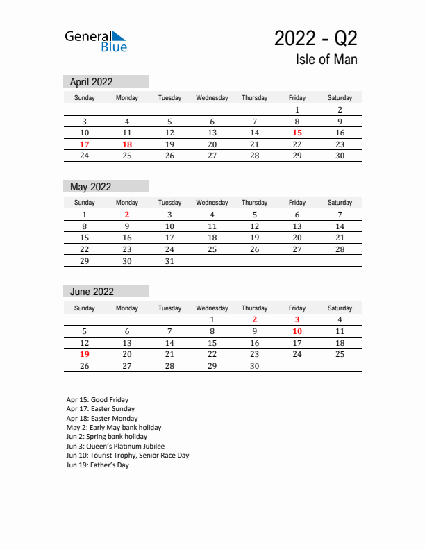 Isle of Man Quarter 2 2022 Calendar with Holidays