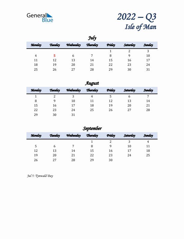 July, August, and September Calendar for Isle of Man with Monday Start