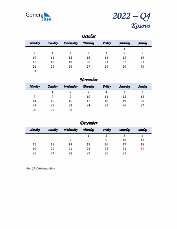 October, November, and December Calendar for Kosovo with Monday Start