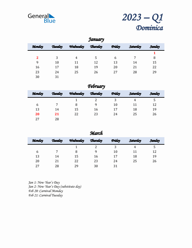 January, February, and March Calendar for Dominica with Monday Start