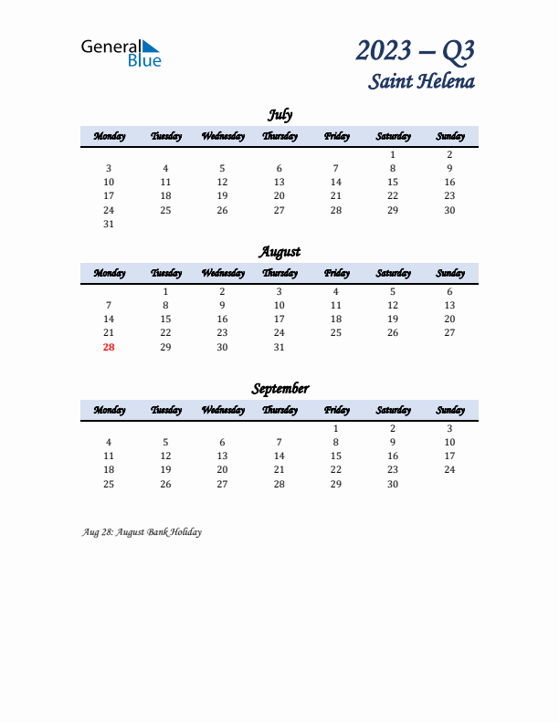 July, August, and September Calendar for Saint Helena with Monday Start