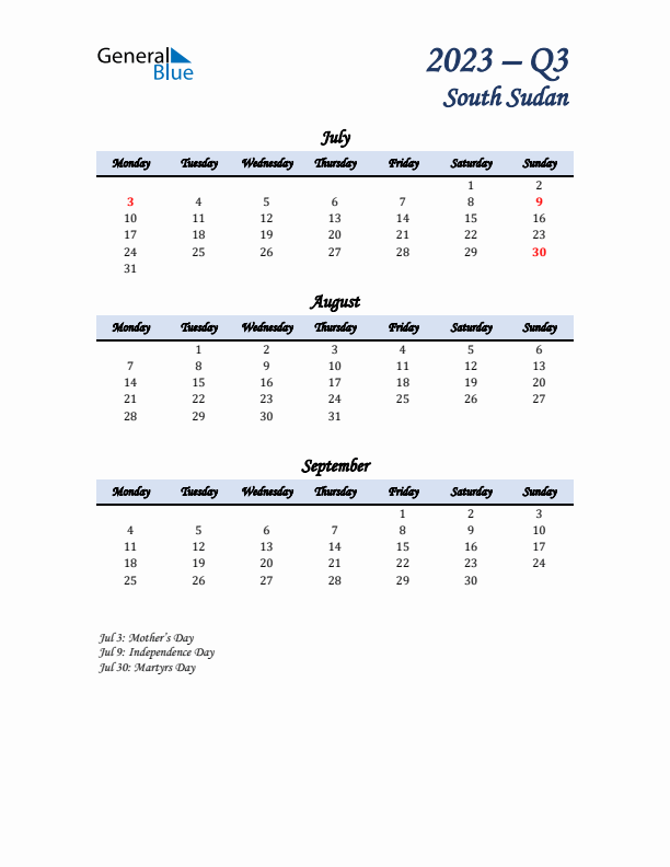 July, August, and September Calendar for South Sudan with Monday Start