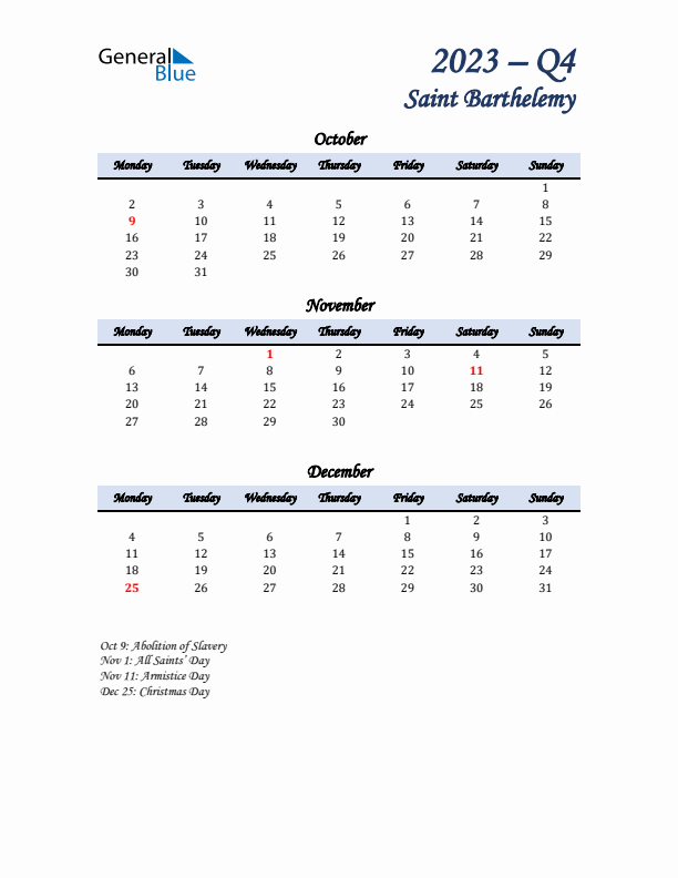 October, November, and December Calendar for Saint Barthelemy with Monday Start