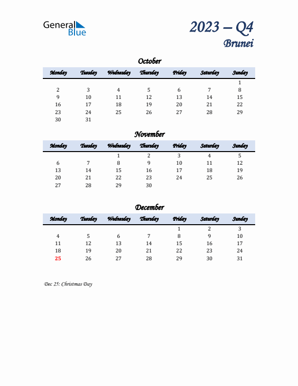 October, November, and December Calendar for Brunei with Monday Start