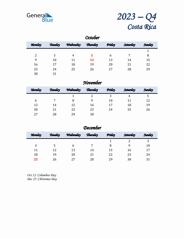 October, November, and December Calendar for Costa Rica with Monday Start