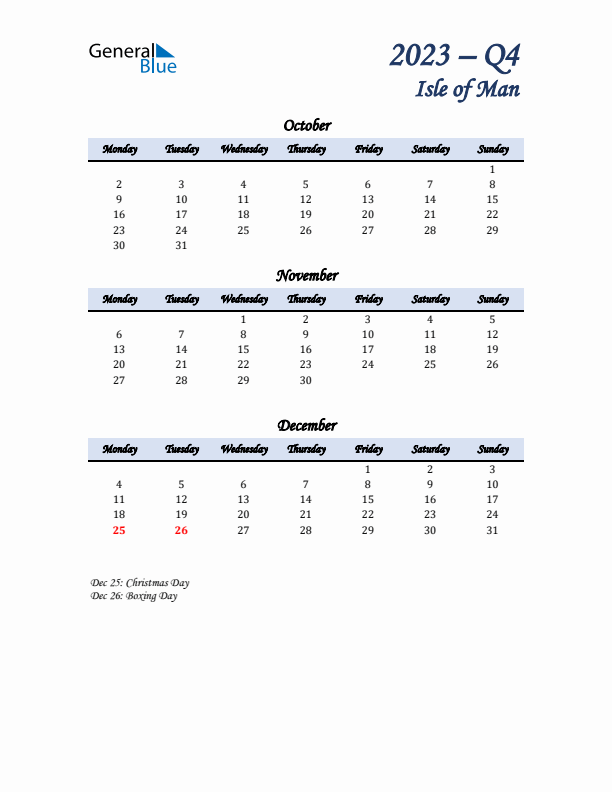 October, November, and December Calendar for Isle of Man with Monday Start