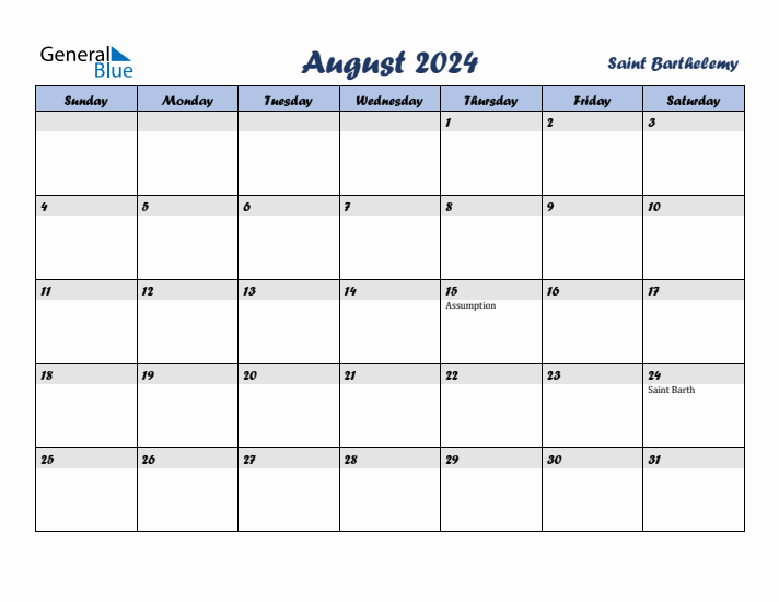 August 2024 Calendar with Holidays in Saint Barthelemy