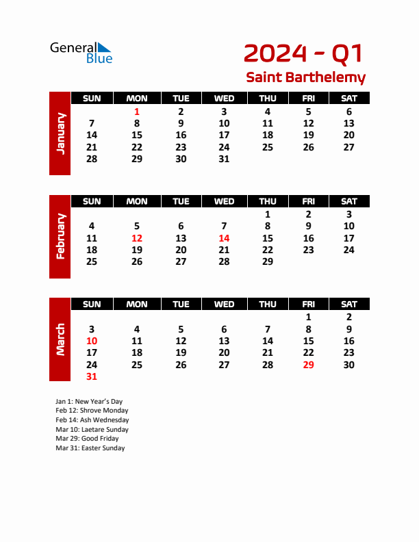 Q1 2024 Calendar with Holidays in Saint Barthelemy