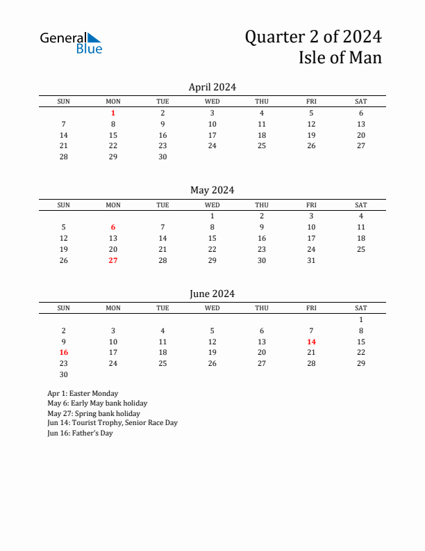 Quarter 2 2024 Isle of Man Quarterly Calendar