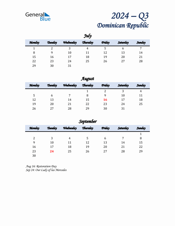 July, August, and September Calendar for Dominican Republic with Monday Start