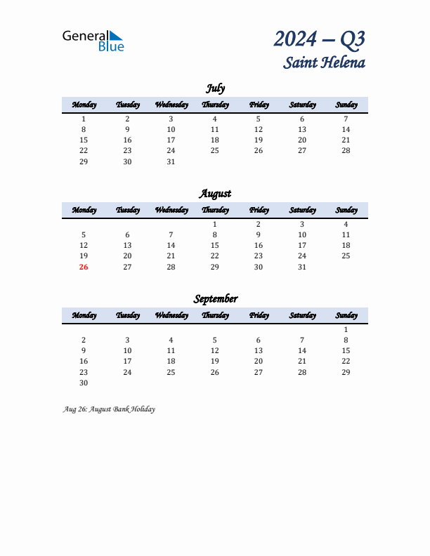 July, August, and September Calendar for Saint Helena with Monday Start