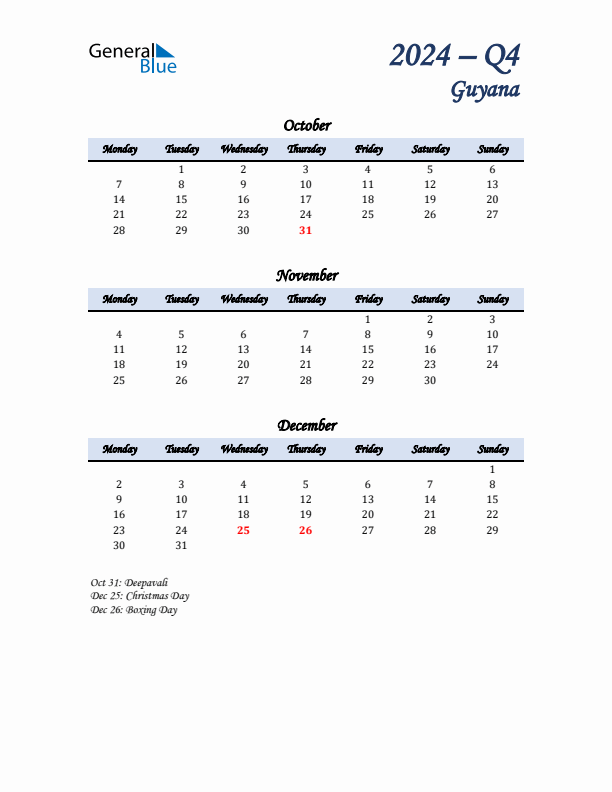 October, November, and December Calendar for Guyana with Monday Start