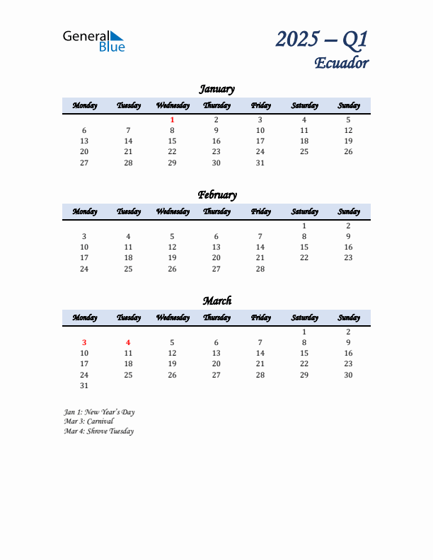 January, February, and March Calendar for Ecuador with Monday Start