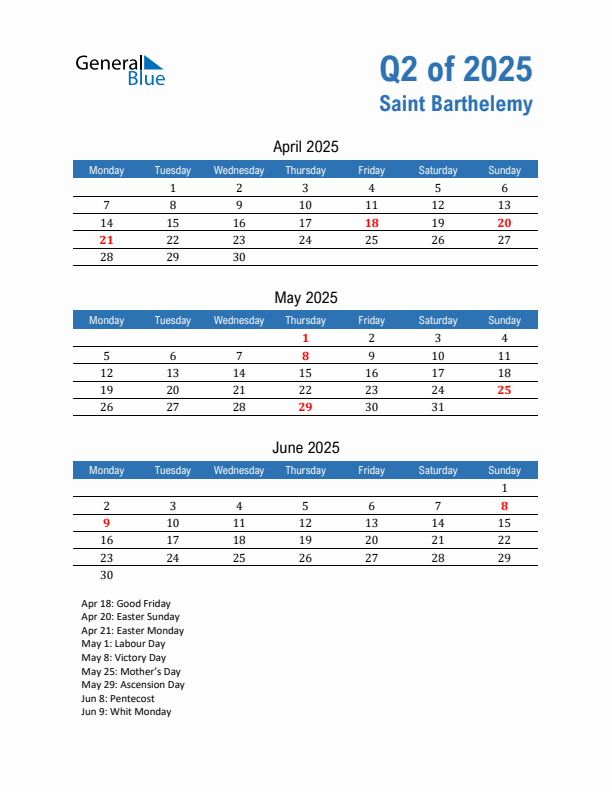 Saint Barthelemy Q2 2025 Quarterly Calendar with Monday Start