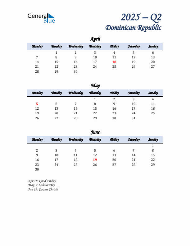 April, May, and June Calendar for Dominican Republic with Monday Start