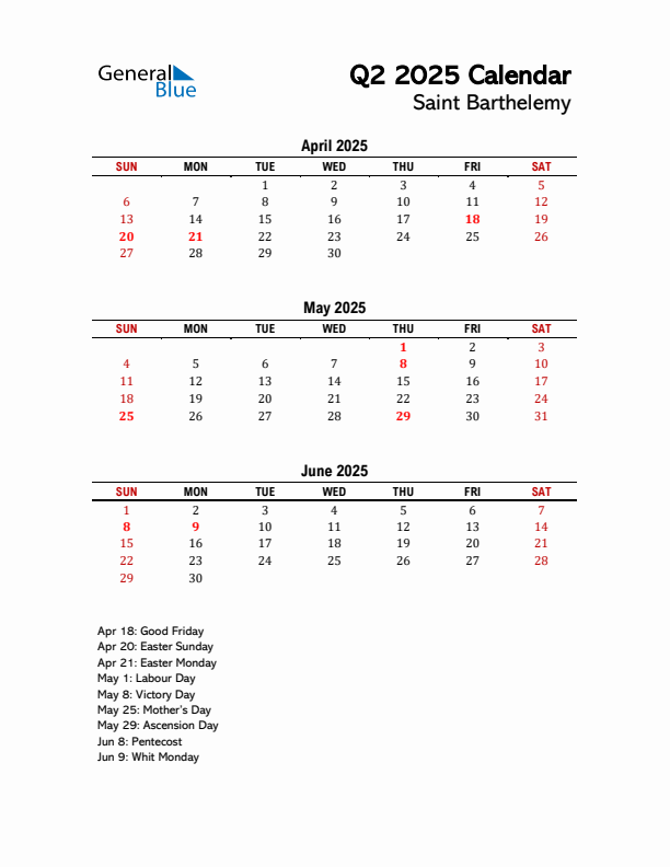 2025 Q2 Calendar with Holidays List for Saint Barthelemy