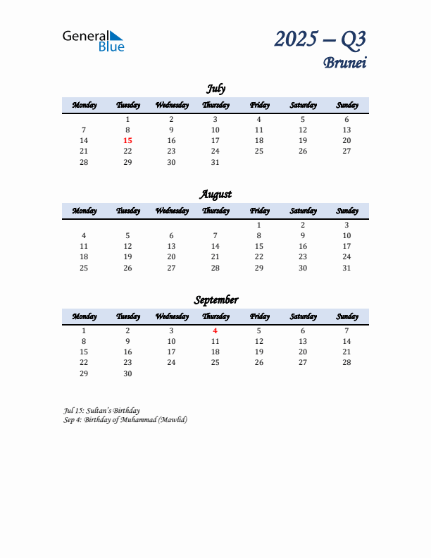 July, August, and September Calendar for Brunei with Monday Start