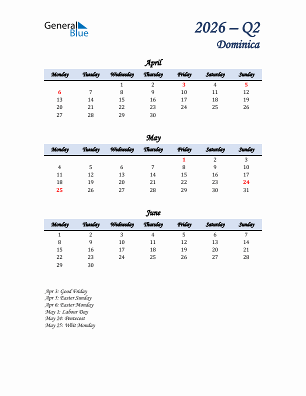 April, May, and June Calendar for Dominica with Monday Start