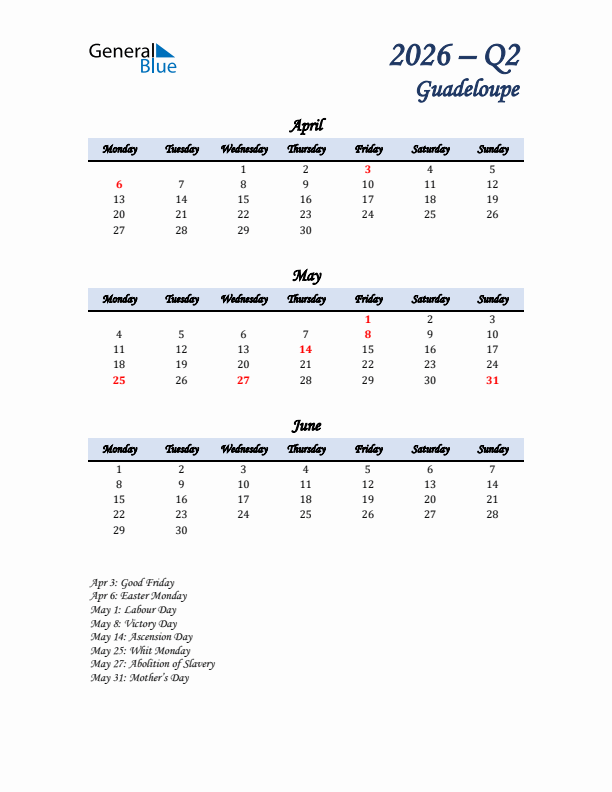 April, May, and June Calendar for Guadeloupe with Monday Start