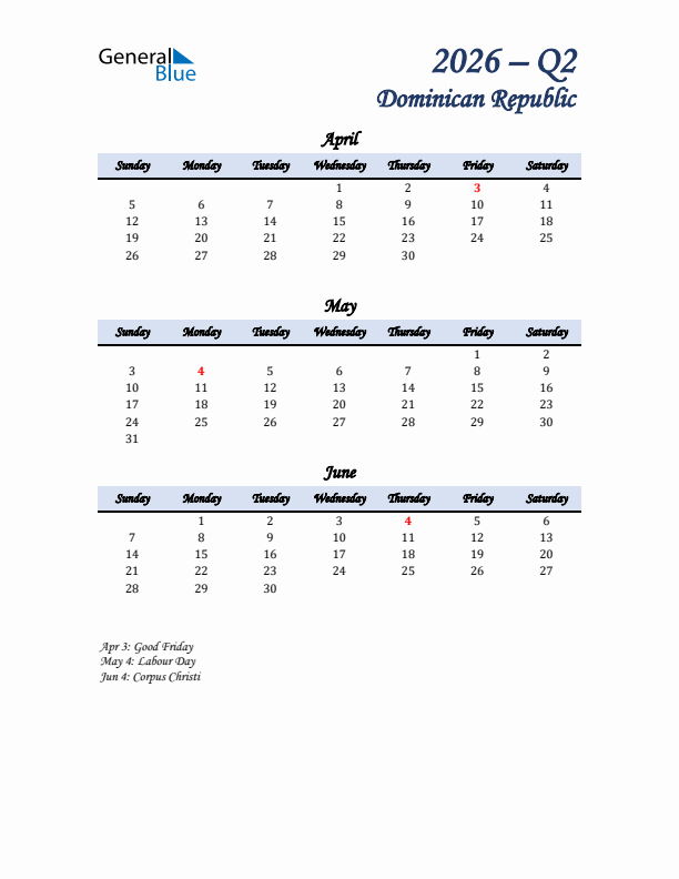 April, May, and June Calendar for Dominican Republic with Sunday Start