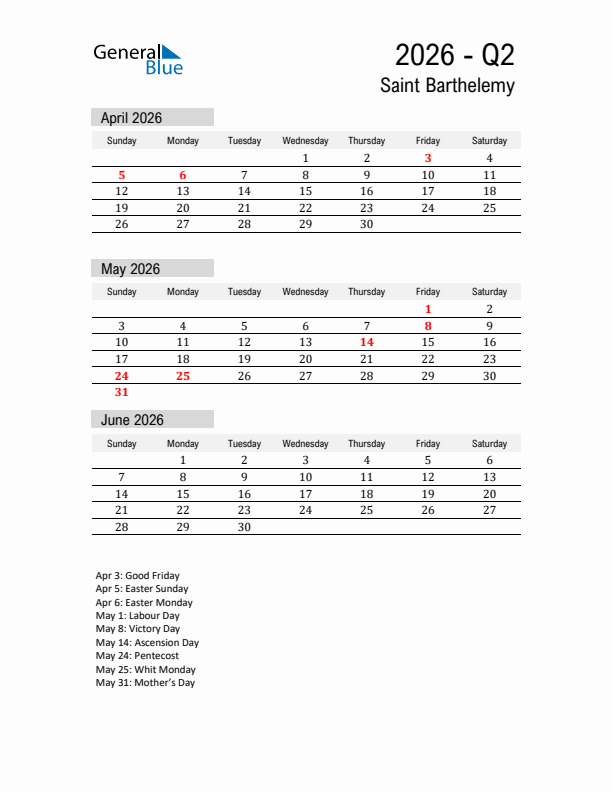 Saint Barthelemy Quarter 2 2026 Calendar with Holidays