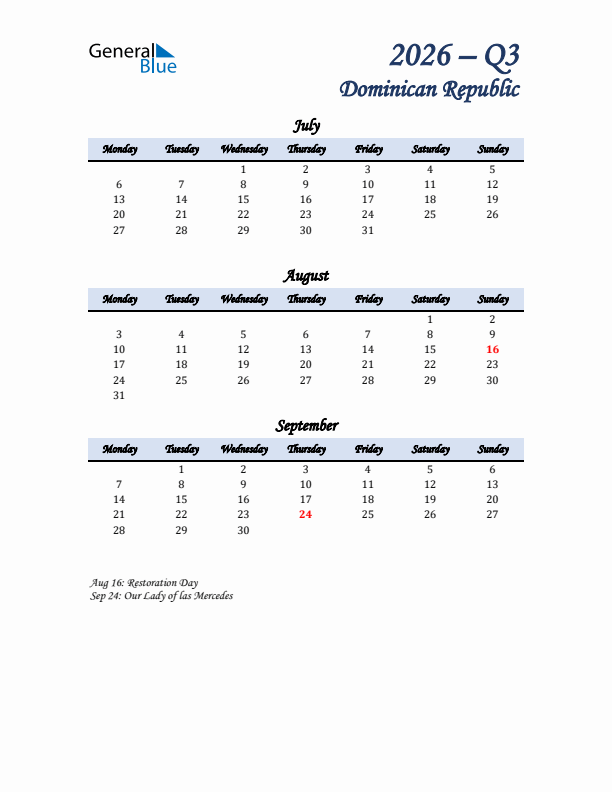 July, August, and September Calendar for Dominican Republic with Monday Start