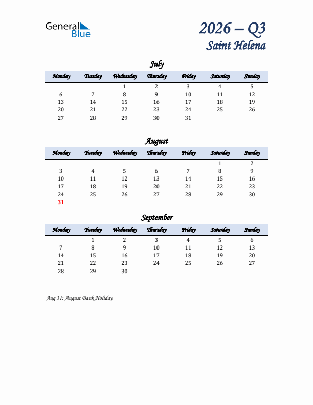 July, August, and September Calendar for Saint Helena with Monday Start