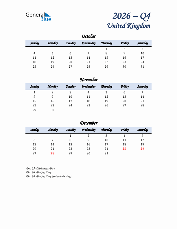 October, November, and December Calendar for United Kingdom with Sunday Start