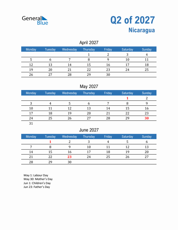 Nicaragua Q2 2027 Quarterly Calendar with Monday Start