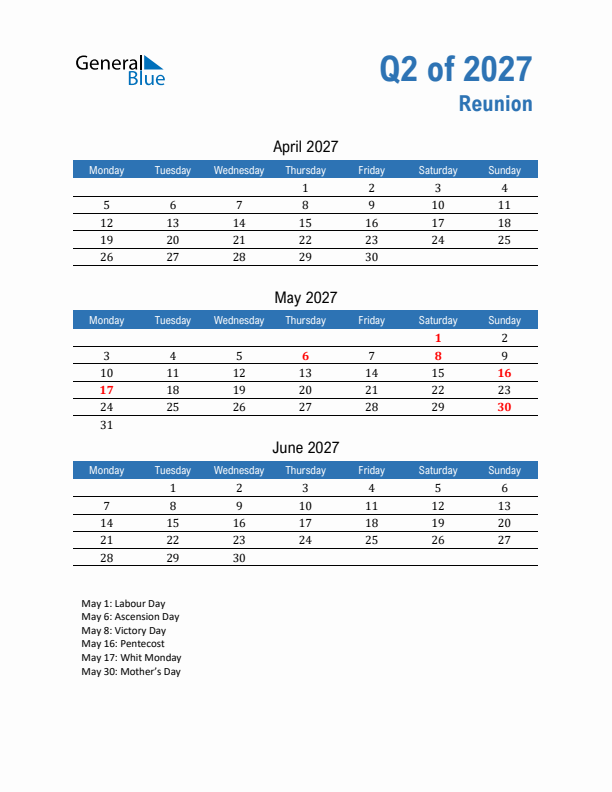 Reunion Q2 2027 Quarterly Calendar with Monday Start