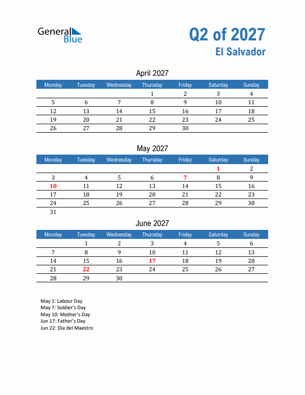 El Salvador Q2 2027 Quarterly Calendar with Monday Start