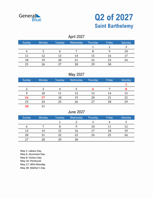 Saint Barthelemy Q2 2027 Quarterly Calendar with Sunday Start