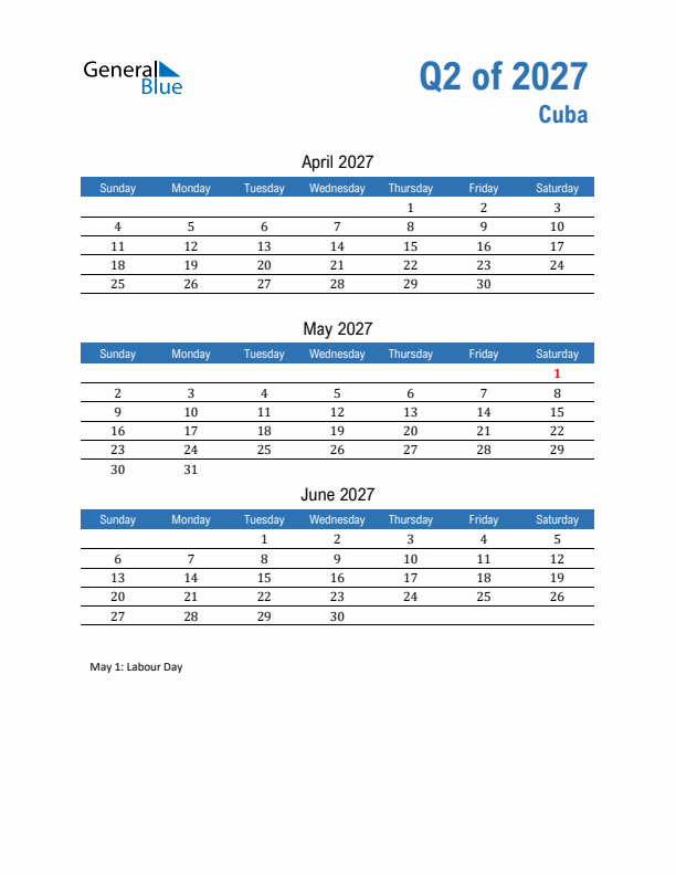 Cuba Q2 2027 Quarterly Calendar with Sunday Start