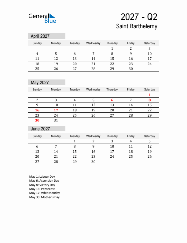 Saint Barthelemy Quarter 2 2027 Calendar with Holidays